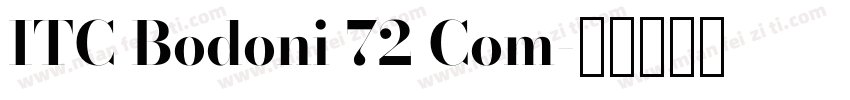 ITC Bodoni 72 Com字体转换